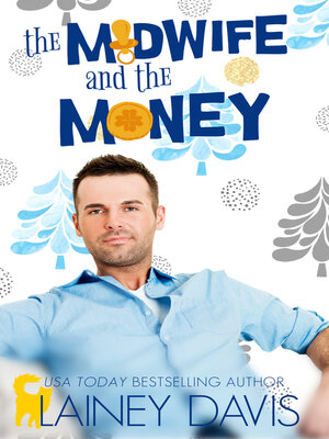 cover image of The Midwife and the Money